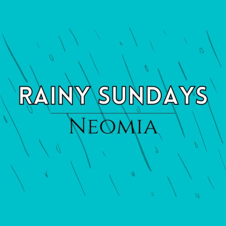 Rainy Sundays