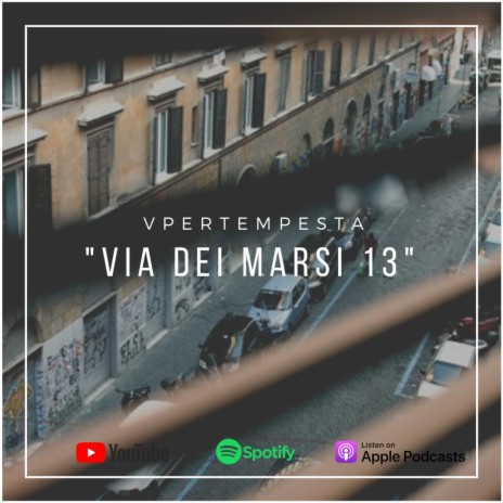 Via dei Marsi 13 | Boomplay Music