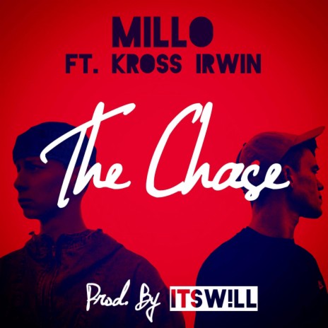 The Chase (feat. Kross Irwin) | Boomplay Music