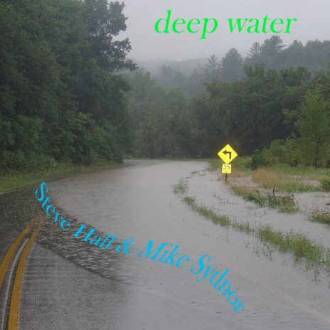 Deep Water ft. Steve Hall | Boomplay Music