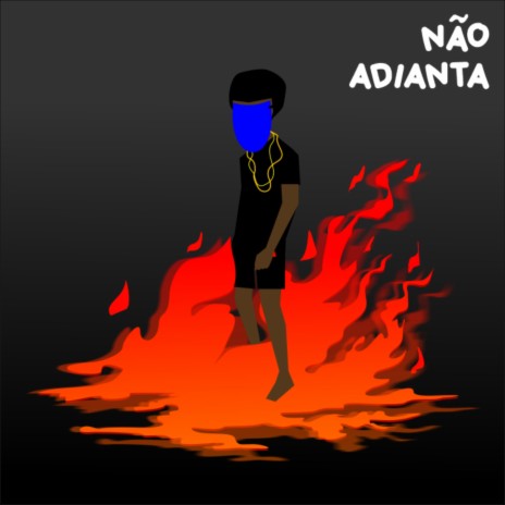 Não Adianta | Boomplay Music