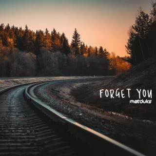 Forget You