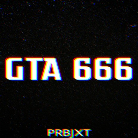 GTA 666 | Boomplay Music