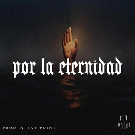 POR LA ETERNIDAD | Boomplay Music