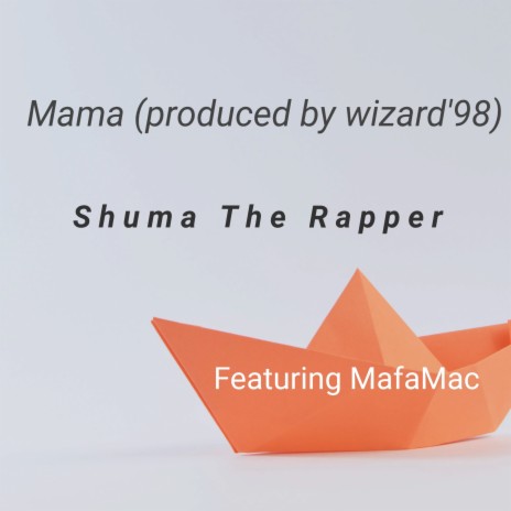 Mama ft. MafaMac | Boomplay Music