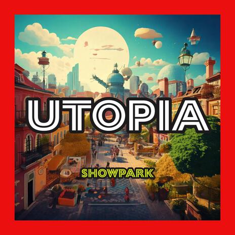 Utopia | Boomplay Music