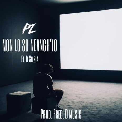 Non Lo So Neanch'io ft. Il So.Sia | Boomplay Music