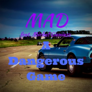 A Dangerous Game (feat. Michał Gieniusz)