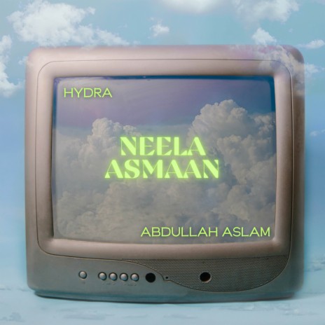 Neela Asmaan ft. Hydra | Boomplay Music