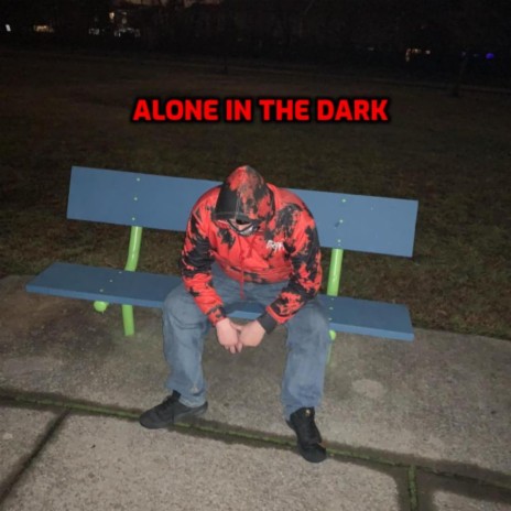 alone in the dark (feat. Valious) | Boomplay Music
