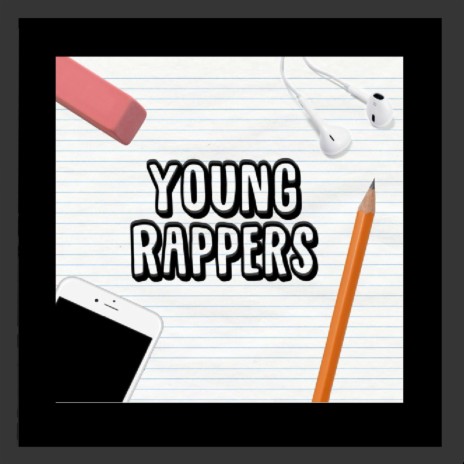 Young Rappers (feat. D19) | Boomplay Music