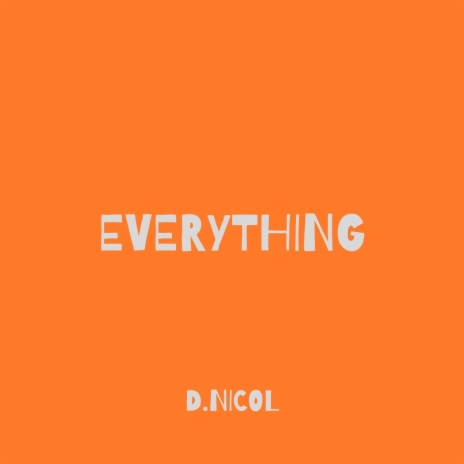 Everything