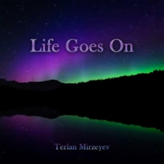 Life Goes On