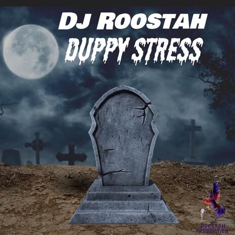 Duppy Stress | Boomplay Music