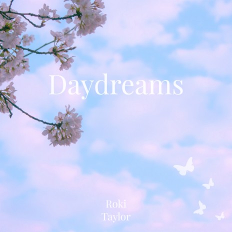 Daydreams | Boomplay Music