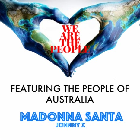 We Are The People (Perception Mix) ft. Johnny X & The People of Australia