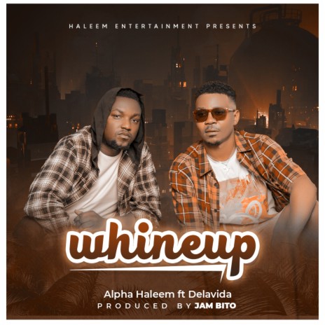 Whine Up ft. Delavida | Boomplay Music