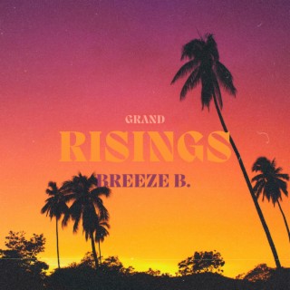 Grand Risings (Radio Edit)