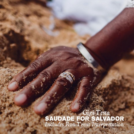 Saudade For Salvador (Ron Trent Romantic Flight Interpretation) | Boomplay Music