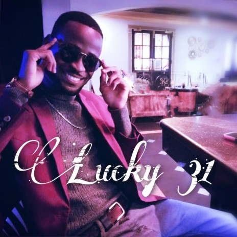 Lucky 31 | Boomplay Music