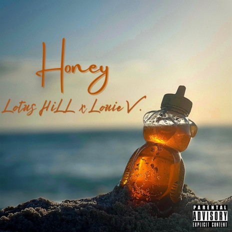 Honey ft. Louie V. | Boomplay Music