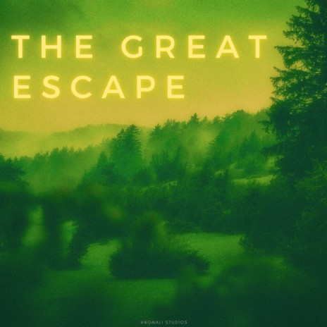 The Great Escape | Boomplay Music