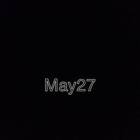 May 27 | Boomplay Music