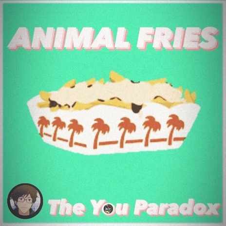 Animal Fries | Boomplay Music