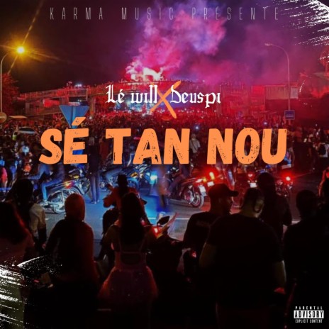 Sé Tan Nou ft. Deuspi | Boomplay Music