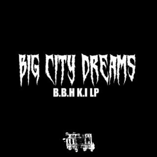 Big City Dreams