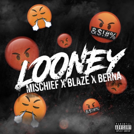 Looney ft. Berna & Blaze YL | Boomplay Music