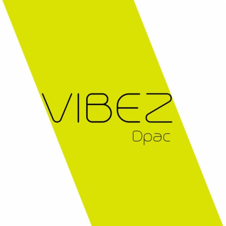 Vibez | Boomplay Music