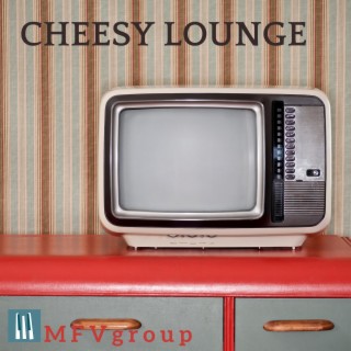 Cheesy lounge