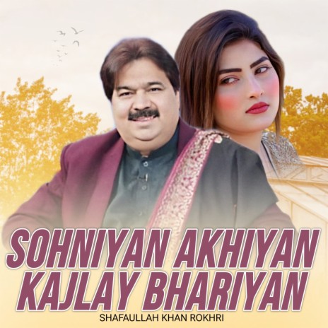 Sohniyan Akhiyan Kajlay Bhariyan | Boomplay Music