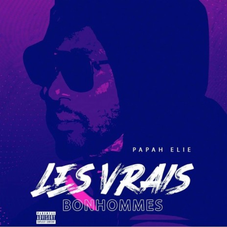 Les Vrais Bonhommes (featMalaïk K) | Boomplay Music