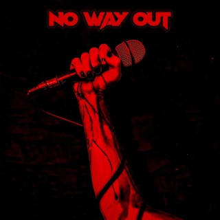 NO WAY OUT