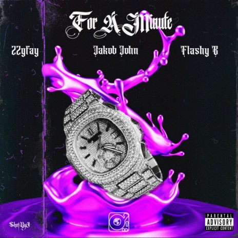 For A Minute ft. 22gfay & Flashy B | Boomplay Music