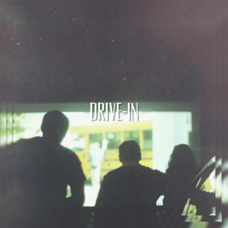 Drive-In | Boomplay Music