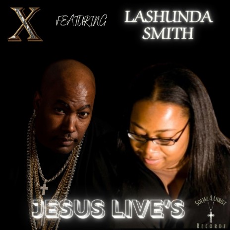 JESUS LIVE'S (Live) ft. LaShunda Smith | Boomplay Music