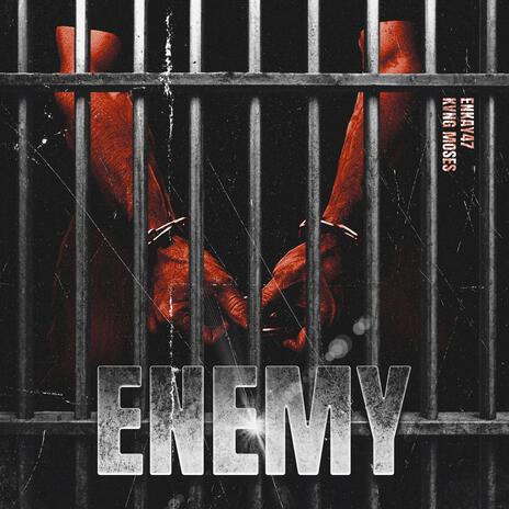 ENEMY ft. Kvng Moses | Boomplay Music