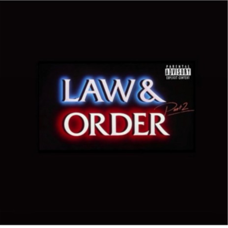 Law&Order(Freestyle) | Boomplay Music