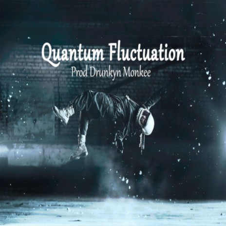 Quantum Fluctuation
