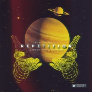 Repetition (feat. Cypher Pro & Kevikon)