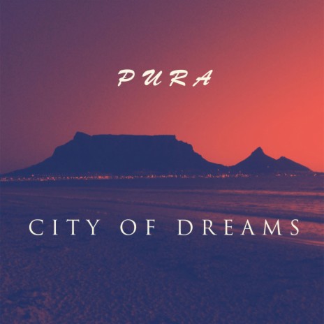 City of Dreams | Boomplay Music