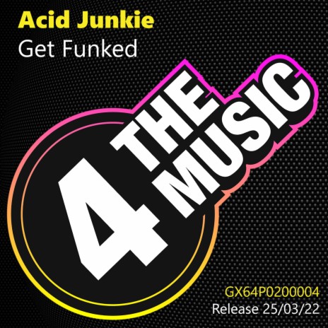 Acid Junkie | Boomplay Music