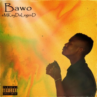 Bawo lyrics | Boomplay Music