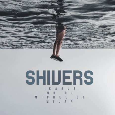 Shivers (feat. Milan) | Boomplay Music