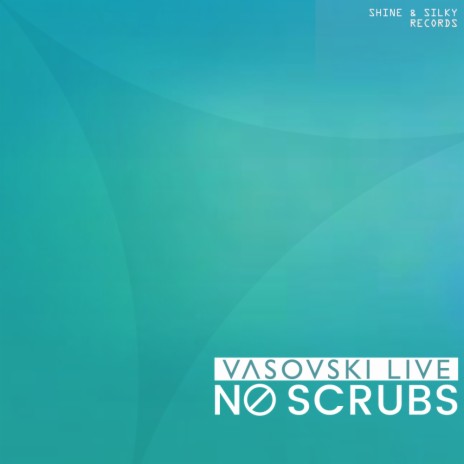 No Scrubs (Radio Mix) | Boomplay Music