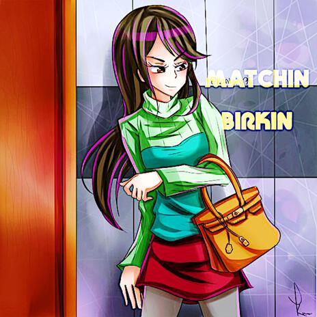 Matchin' Birkin ft. jug x YB jadu x Ediba | Boomplay Music