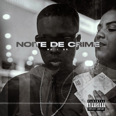 Noite de Crime ft. BR | Boomplay Music